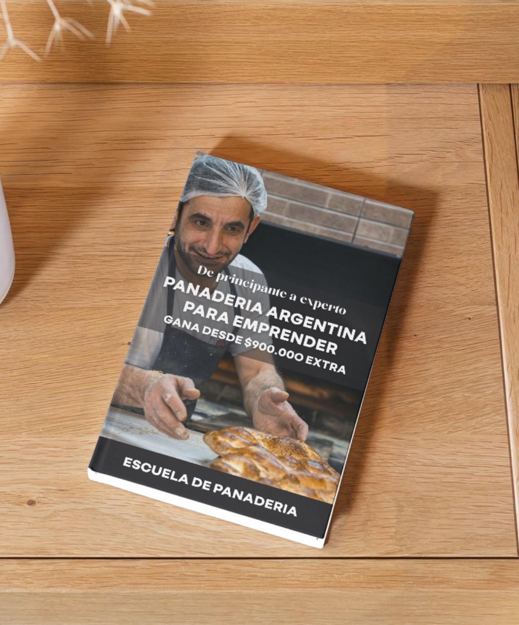 Panadería argentina para emprender + 3 Bonos: Ganá +900.000 al mes